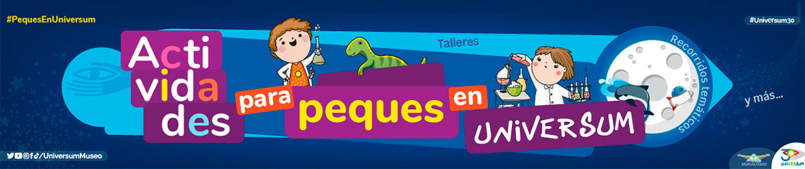 Peques en Universum 2023